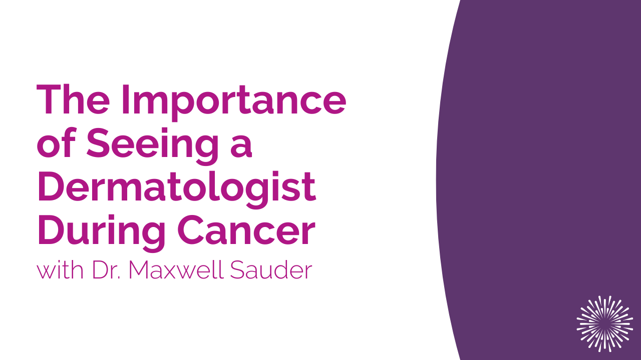 YouTube thumbnail graphic titled ‘The Importance of Seeing a Dermatologist During Cancer'.