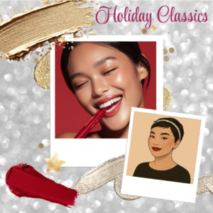 Holiday Classics collage featuring makeup products and festive looks.