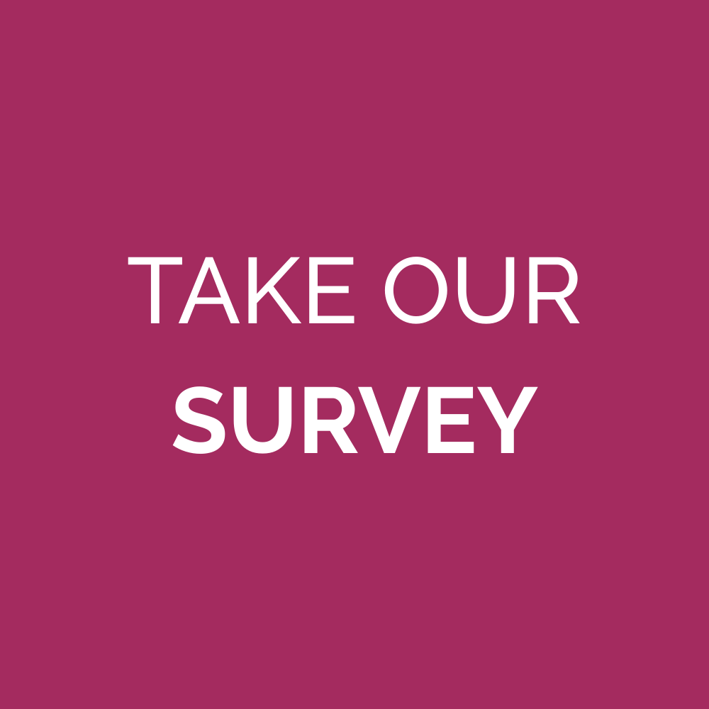 Take Our Survey