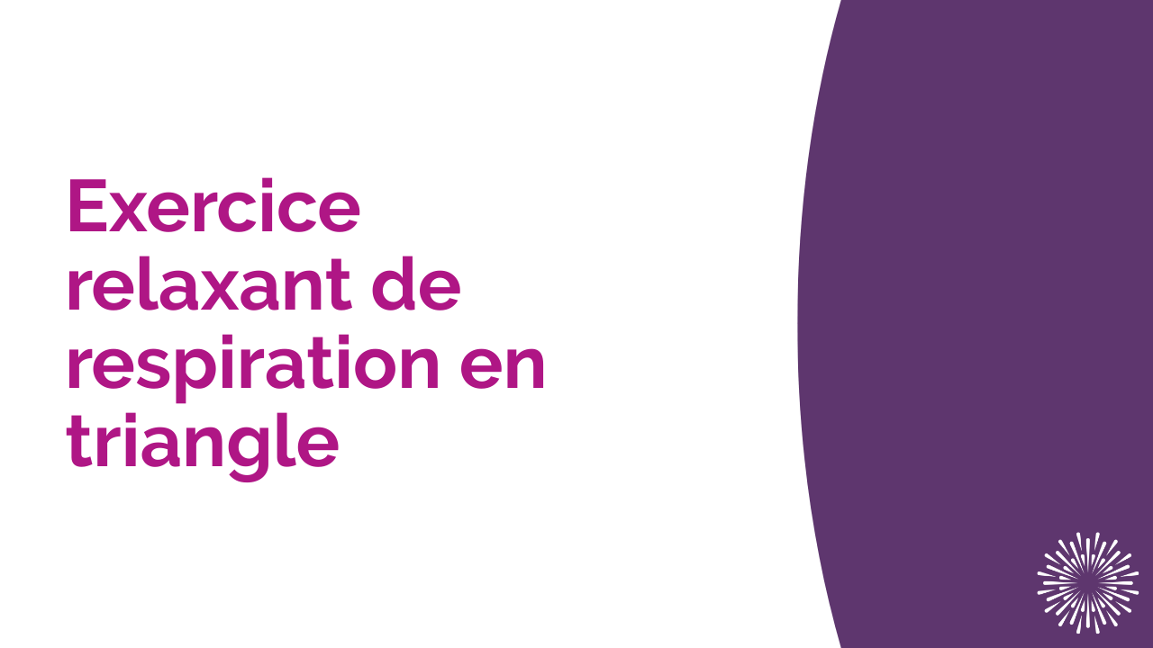Exercice relaxant de respiration en triangle