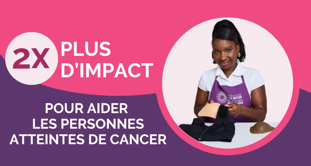 2X plus d'impact pour aider les personnes atteintes de cancer